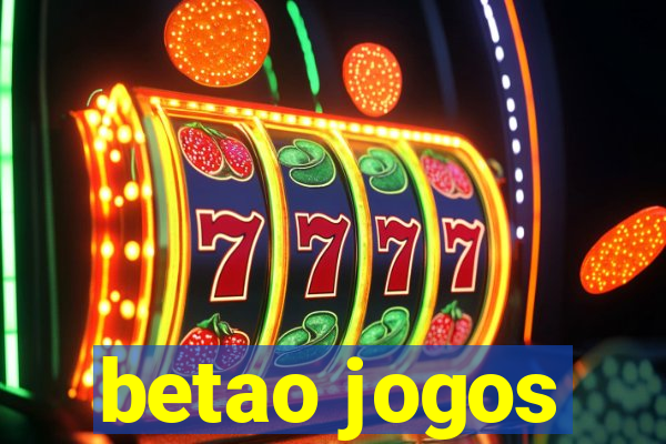 betao jogos